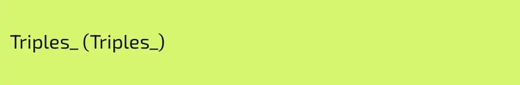 Triples_ (Triples_)